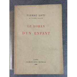 Pierre Loti Le roman d'un enfant numéroté sur beau papier Non coupé témoins conservés état de neuf 1922