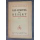 Jean Martet Les Portes du Désert Edition Originale Exemplaire numéroté 59 sur 60 sur vélin de renage