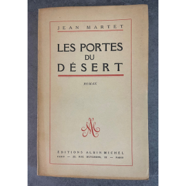 Jean Martet Les Portes du Désert Edition Originale Exemplaire numéroté 59 sur 60 sur vélin de renage