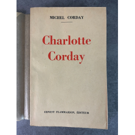 Michel Corday Charlotte Corday Edition Originale