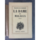 Francis de Croisset La Dame de Malacca Edition Originale Exemplaire numéroté 270 sur papier alfax Navarre