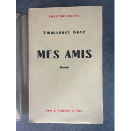 Emmanuel Bove Mes Amis Edition Originale Exemplaire sur papier alfa non justifié