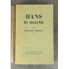 Edouard Peisson Hans le marin Edition Originale Exemplaire numéroté sur alfa satiné navarre