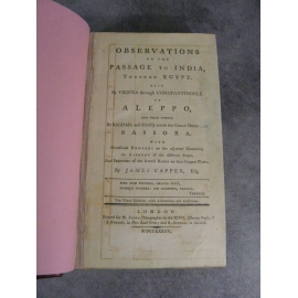 CAPPER (James). Observations on the passage to India, through Egypt. Also by Vienna through Constantinople to Aleppo