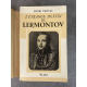 Henry Troyat L'Etrange Destin de Lermontov Edition Originale Exemplaire numéroté 86 sur 200 sur papier alfa Navarre