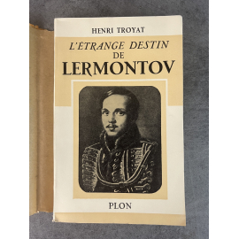 Henry Troyat L'Etrange Destin de Lermontov Edition Originale Exemplaire numéroté 86 sur 200 sur papier alfa Navarre