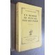 Maurice Constantin-Weyer Un Homme se Penche sur son Passé Edition Originale numéroté 60 sur 80 sur vélin pur fil lafuma