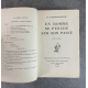 Maurice Constantin-Weyer Un Homme se Penche sur son Passé Edition Originale numéroté 60 sur 80 sur vélin pur fil lafuma