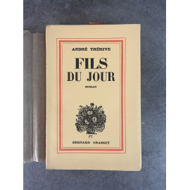 André Thérive Fils du Jour Edition Originale Exemplaire numéroté sur papier alfa navarre