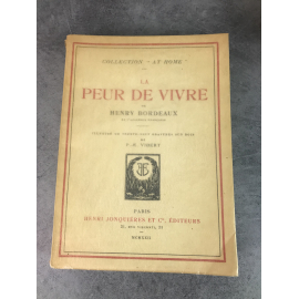 Bordeaux Henry La peur de vivre Bois de Vibert Paris Numéroté sur Rives Jonquieres 1922