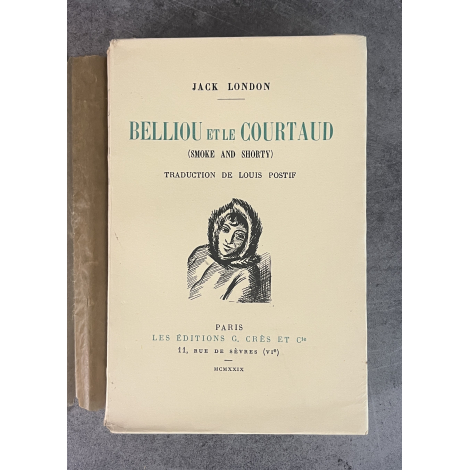 Jack London Belliou et le Courtaud Edition Originale française Exemplaire numéroté sur vélin du marais