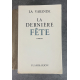 Jean de La Varende La Dernière Fête Edition Originale Exemplaire numéroté 40 sur 210 sur alfa Lardanchet