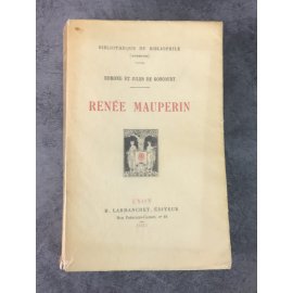 Goncourt Edmond et Jules Renée Mauperin bibliophile sur vélin Broché bel exemplaire.