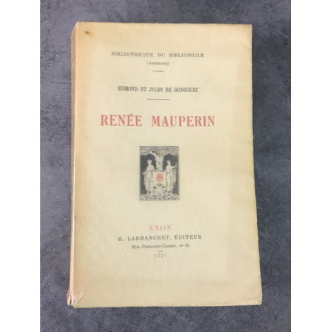 Goncourt Edmond et Jules Renée Mauperin bibliophile sur vélin Broché bel exemplaire.