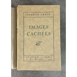 Francis Carco Images cachées Edition Originale Exemplaire numéroté sur vélin de rives topaze