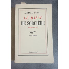 Armand Lunel Le balai de sorcière Edition Originale Exemplaire numéroté 139 sur 200 sur papier alfa Navarre Lardanchet