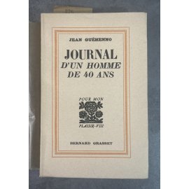 Jean Guéhenno Journal d'un homme de 40 ans Edition Originale Exemplaire numéroté 226 sur 770 sur papier alfax navarre