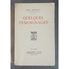 Paul Bourget Quelques témoignages Edition Originale sur papier alfa