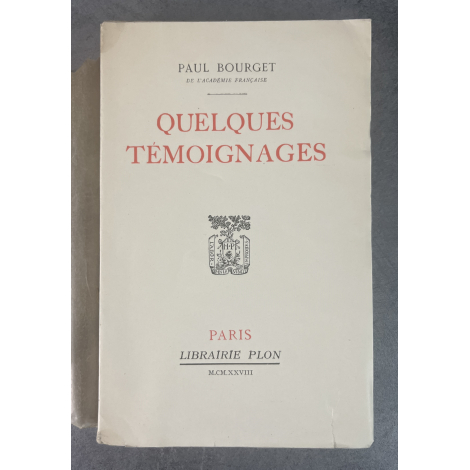 Paul Bourget Quelques témoignages Edition Originale sur papier alfa