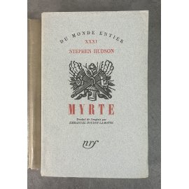 Stephen Hudson Myrte Edition Originale française Exemplaire numéroté 15 sur 99 sur papier alfa