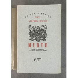 Stephen Hudson Myrte Edition Originale française Exemplaire numéroté 15 sur 99 sur papier alfa