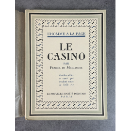 François de Miomandre Le Casino Edition Originale Frontispice couleur de Serge Exemplaire numéroté sur alfa