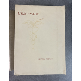 Henri de Régnier L'Escapade Edition Originale Exemplaire numéroté sur papier Montgolfier