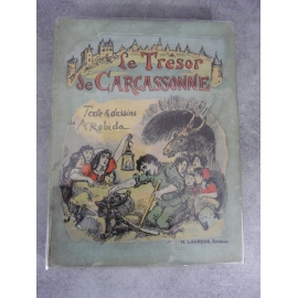 Robida Le trésor de Carcassonne Enfantina illustré Reliure toile et dessin de l'éditeur.