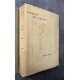 Georges Duhamel Journal de Salavin Edition Originale Exemplaire numéroté sur grand papier pur fil Montgolfier