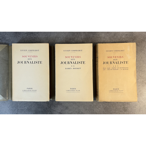 Lot 3 volumes Lucien Corpechot Souvenirs d'un Journaliste Editions Originales Exemplaires numérotés sur papier alfa