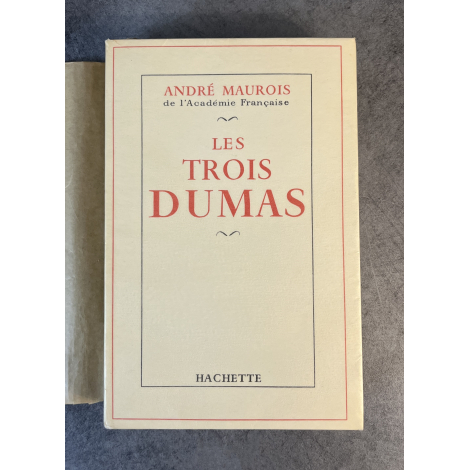 André Maurois Les Trois Dumas Edition Originale Exemplaire comme neuf numéroté 73 sur 180 sur papier alfa Lardanchet