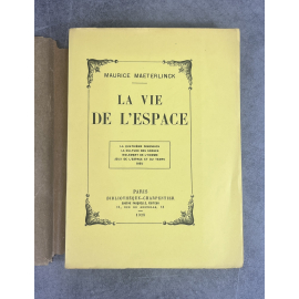 Maurice Maeterlink La vie de l'espace Edition Originale exemplaire numéroté sur grand papier de Hollande