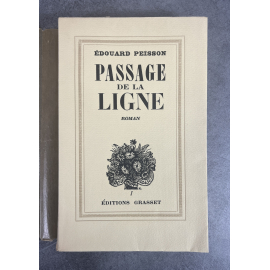 Edouard Peisson Passage de ligne Edition Originale Exemplaire numéroté sur papier alfa Navarre