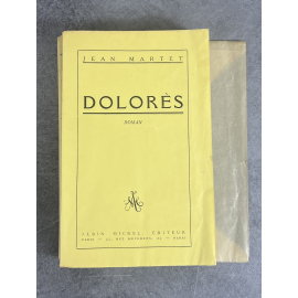 Jean Martet Dolores Edition Originale exemplaire sur alfa Sorel-Moussel