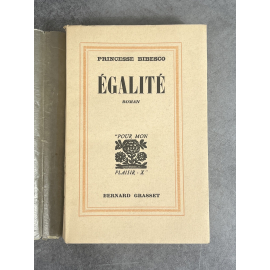 Princesse Bibesco Egalité Edition Originale exemplaire numéroté sur papier alfa navarre