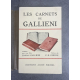 Gaétan Gallieni Les carnets de Gallieni Edition Originale sur vélin supérieur