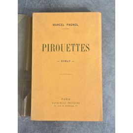 Marcel Pagnol Pirouettes Edition Originale sur vélin bibliophile