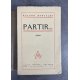 Roland Dorgelès Partir... Edition Originale exemplaire numéroté sur papier vergé pur fil Montgolfier
