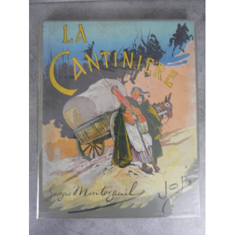 Montorgueil illustré par Job La Cantinière dans un grand cartonnage superbe reliure de Engel bel exemplaire.