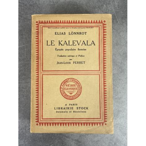 Elias Lonnrot Le Kalevala Edition Originale exemplaire sur papier alfa satiné d’Outhenin-Chalandre