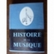 HISTOIRE DE LA MUSIQUE BRUYR