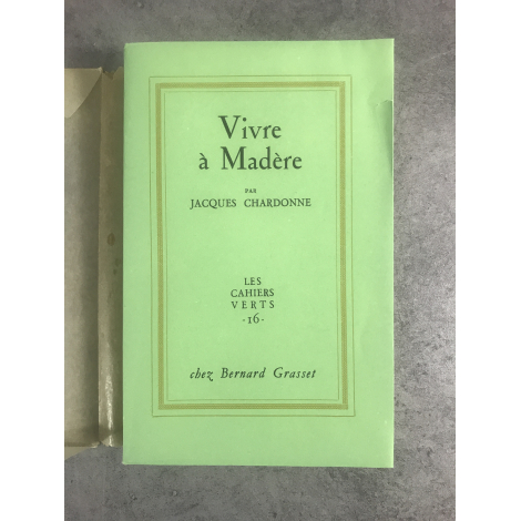 Jacques Chardonne Vivre à Madère édition originale exemplaire non coupé numéroté 107 sur 200 sur alfa