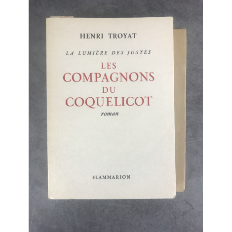 Henri Troyat La lumière des Justes Les compagnons du coquelicot édition originale exemplaire numéroté sur vélin alfa