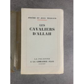 Jérome et Jean Tharaud Les Cavaliers d'Allah édition originale exemplaire numéroté sur alfa