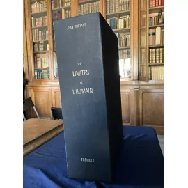 Trémois Yves Rostand jean Les limites de l'humain des 3 prestigieux exemplaires de tête avec 3 suites et dessin original