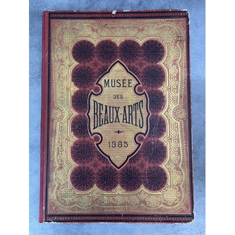 Le musée des beaux arts de 1885 Victor Hugo gravures grand format exemplaire très frais bien blanc