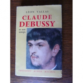 CLAUDE DEBUSSY COMPOSITEUR FRANCAIS VALLAS