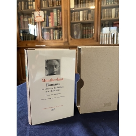 Montherlant Romans et Fictions Collection Bibliothèque de la pléiade NRF Etat de neuf superbe