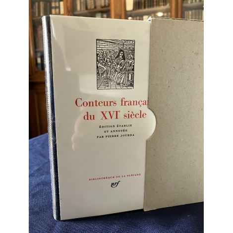 Conteurs français du XVIe siècle Collection Bibliothèque de la pléiade NRF Etat de neuf superbe