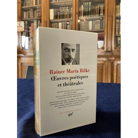 Rainer Maria Rilke Oeuvres poétiques et Théâtrales Collection Bibliothèque de la pléiade NRF Etat de neuf